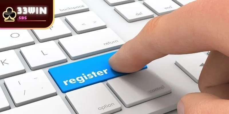 Đăng Ký 33Win - Tạo Tài Khoản Chỉ 5 Giây, Nhận Ngay Ưu Đãi